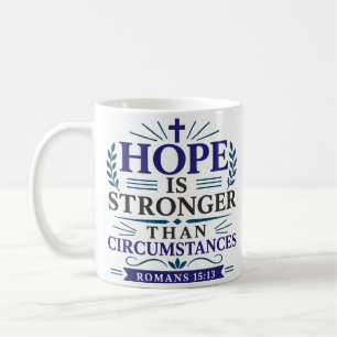 Mug L'espérance est plus forte que les circonstances M