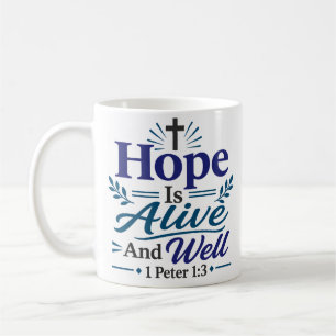 Mug L'espérance est vivante et bien portante Citation