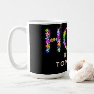 Mug L'Espoir ne s'éteint jamais L'Espoir construit d