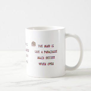 Mug L'esprit est comme un parachute ; cela fonctionne