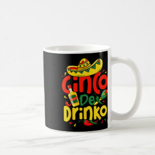Mug Lets Fiesta Squad Cinco Drinko 5 Cinco De Mayo Mex