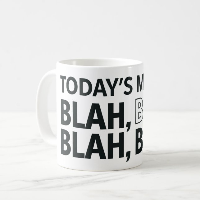 Mug L'humeur d'aujourd'hui (Devant gauche)