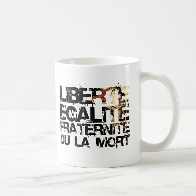 Mug LIberte Egalite Fraternite !  Révolution française (Droite)