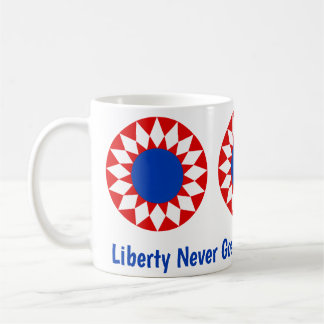 Mug Liberté Ne Se Démode Jamais!!!