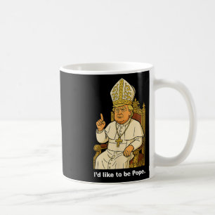 Mug L'Identifiant Politique Drôle Aime Être Le Pape Tr