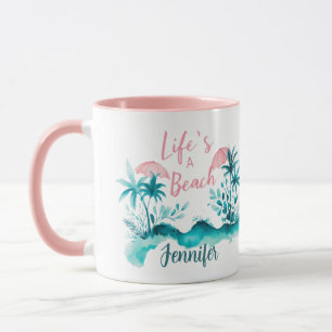 Mug Life's a Beach Funny Surfer Girl Citation Personna
