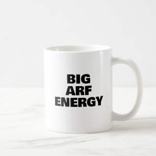 Mug Lil Sappys Big Arf Energy Coffee Cup