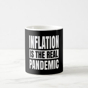 Mug L'inflation est la véritable pandémie