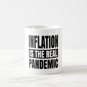 Mug L'inflation est la véritable pandémie