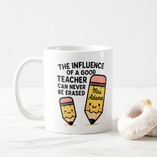 Mug L'influence d'un bon enseignant ne peut jamais êtr