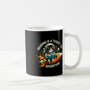 Mug Lire Est Un Billet Pour Aventure Astronaut Chat