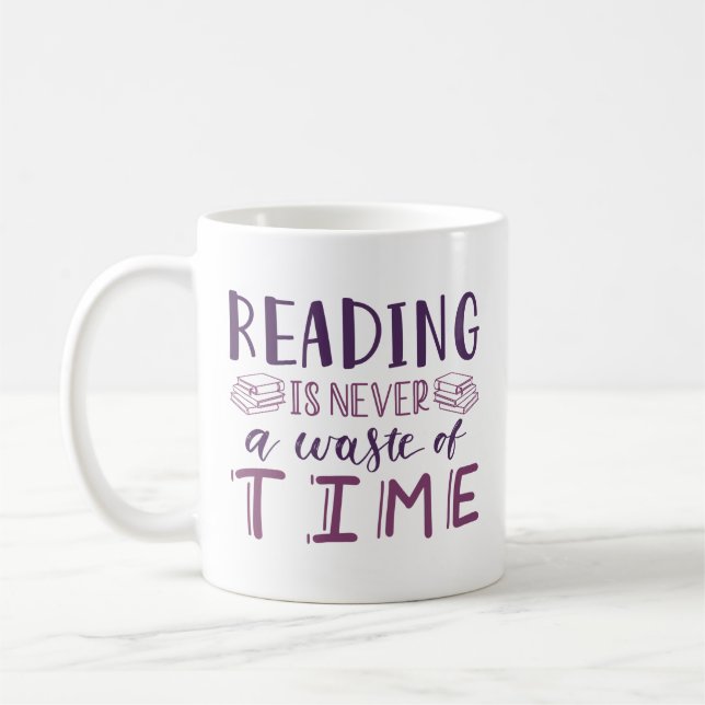 Mug Lire N'Est Jamais Une Perte De Temps (Gauche)