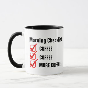 Mug Liste de contrôle du matin Coffee Pun Drôle Drôle 