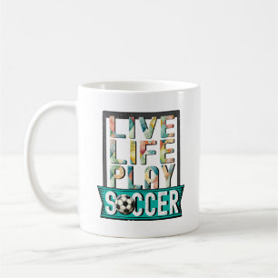 Mug Live Life Jouer au football, joueur de football ga