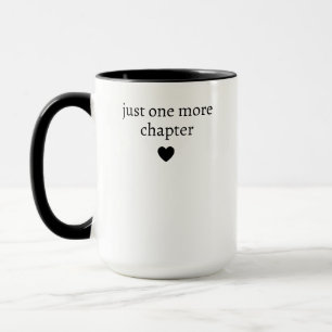 Mug Livre personnalisé drôle Juste un chapitre de plus