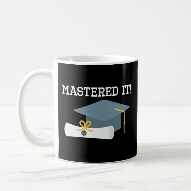 Mug L'obtention du diplôme 2018 de maîtrise a maîtrisé (Gauche)