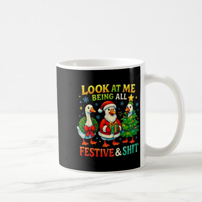 Mug Look At Me Being All Festive Funny Goose Christmas (Droite)