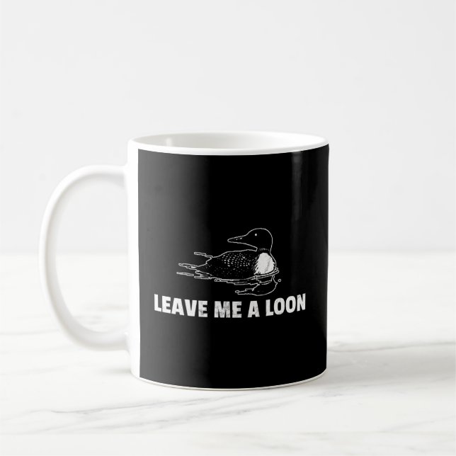 Mug Loon Me Laisse Un Loon (Gauche)
