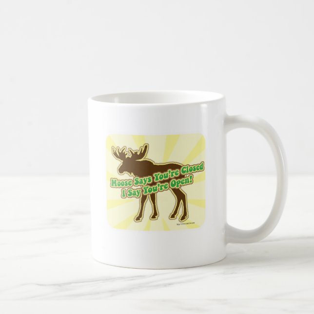 Mug L'orignal indique que vous êtes fermés ! (Droite)