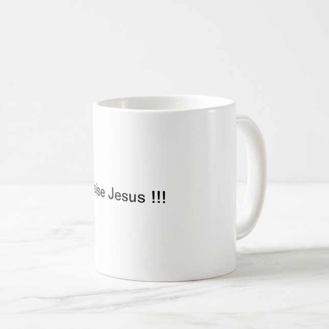 Mug Louange Jésus !!!  Design classique (Devant droit)