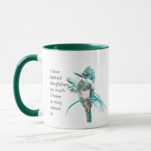 Mug Love Belted Kingfisher Chiens tellement de Citatio