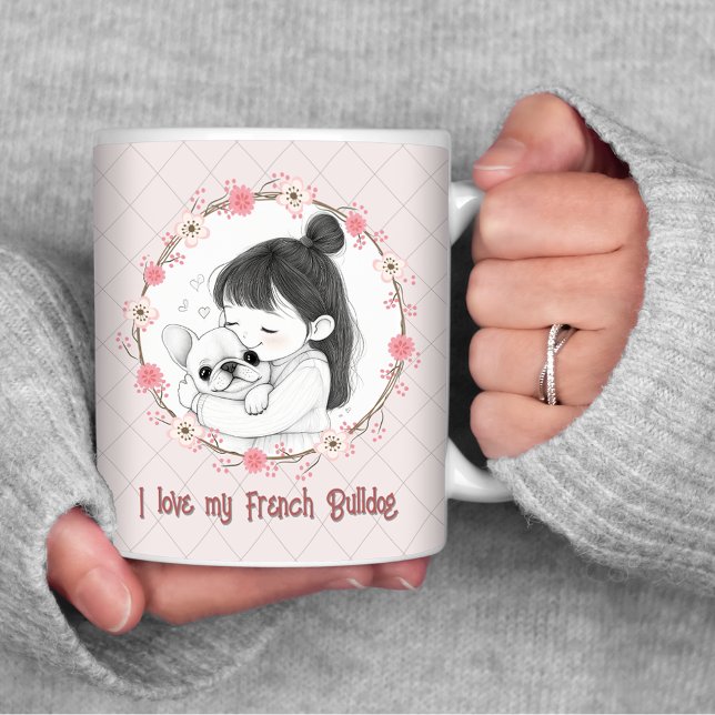 Mug Love My French Bulldog w mignonne Girl Drawing (Love My French Bulldog w Cute Girl Drawing Coffee Mug with custom slogan.)