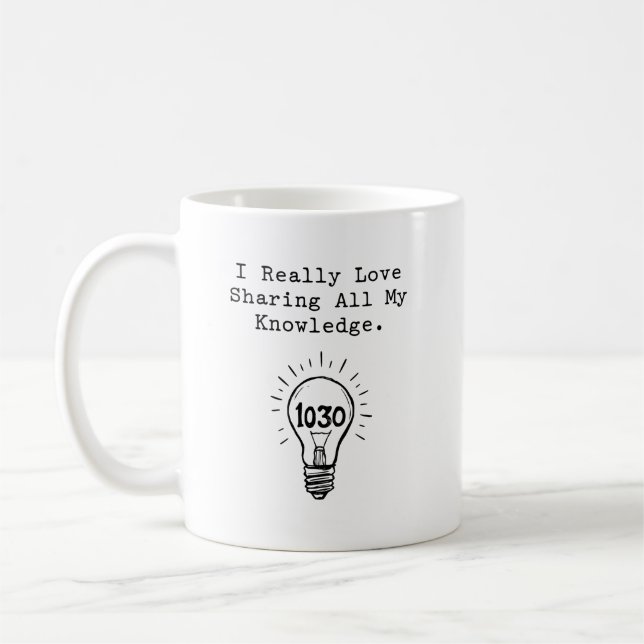 Mug Love Sharing My Knowledge Math Educator (Gauche)