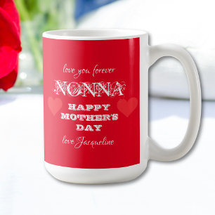Mug "Love You Forever NONNA" Fête des Mères Coutume Ro