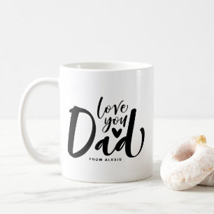 Mug Love You Papa Black Letters Fête des pères personn