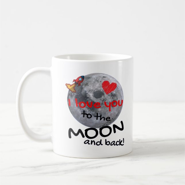 Mug Love You To The Moon And Back Playful Style  (Gauche)