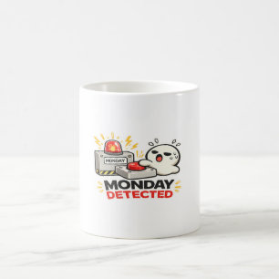 Mug Lundi Détecté - Alarme de Personnage Drôle Mignon