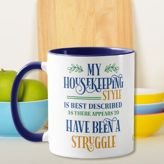 Mug Lutte pour l'entretien ménager drôle