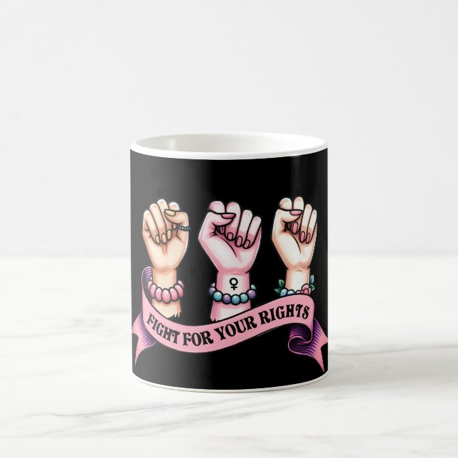 Mug Lutte Pour Vos Droits Féministe (Centre)