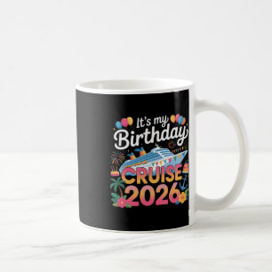 Mug Ma croisière d'anniversaire 2026 Croisière de fête