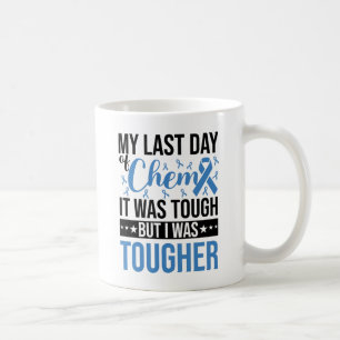 Mug Ma Dernière Journée De Sensibilisation Au Cancer D