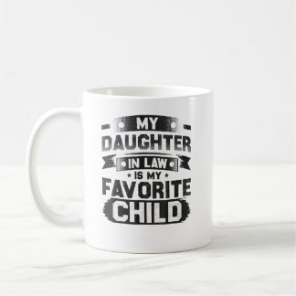 Mug Ma fille En Droit Est Mon Enfant Préféré