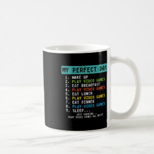 Mug Ma journée parfaite Jouez aux jeux vidéo Drôle de