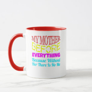 Mug Ma mère avant tout – Cadeau pour maman