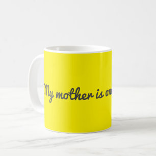 Mug Ma mère est une espèce
