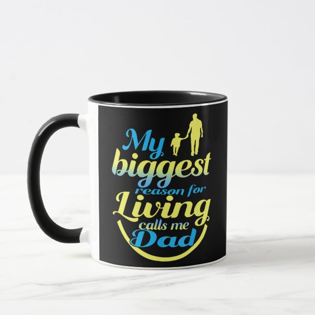 Mug Ma Plus Grande Raison De Vivre M'Appelle Papa (Gauche)
