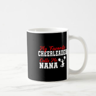 Mug Ma pom-pom girl préférée m'appelle Nana Drôle Nana