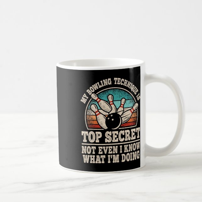 Mug Ma Technique De Bowling Est Top Secret Funny Bowli (Droite)