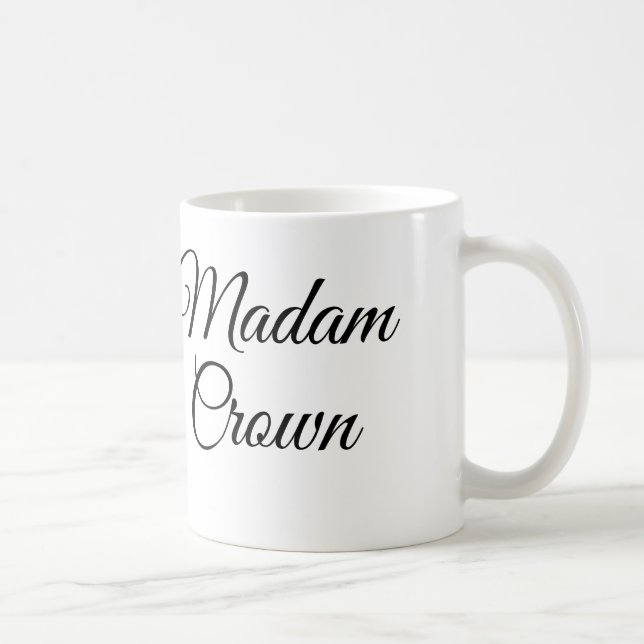 Mug Madame la Couronne (Droite)