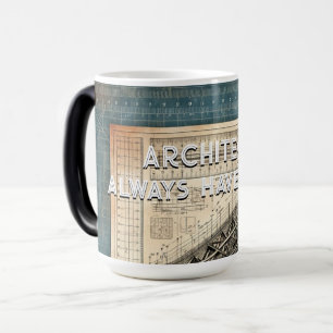 Mug Magic Architectes Toujours avoir un plan, Cadeau pour Ar