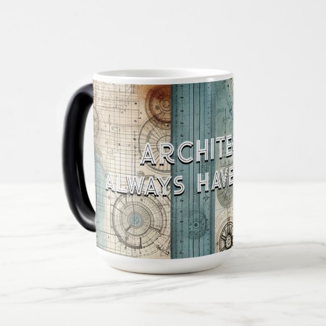 Mug Magic Architectes Toujours avoir un plan, Cadeau pour Ar (Devant gauche)