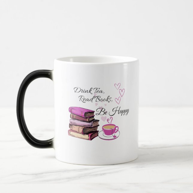 Mug Magic "Buvez Du Thé. Lisez des livres. Sois Heureux ! -  (Gauche)