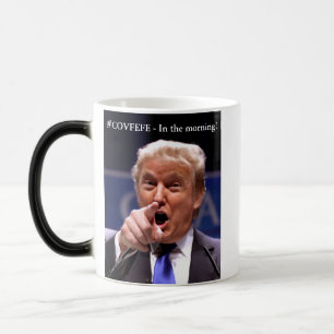 Mug Magic Café COVFEFE le matin