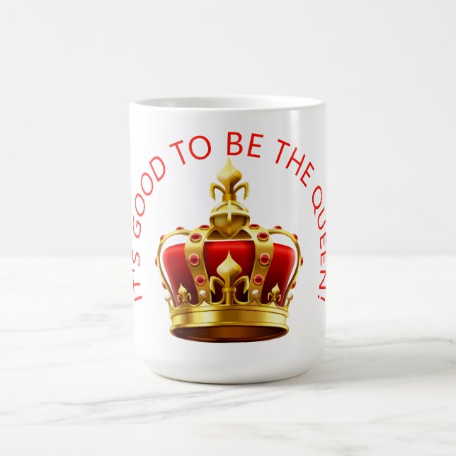 Mug Magic C'est bien d'être la Reine ! (Centre)