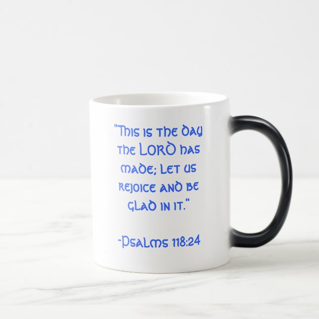 Mug Magic C'est le jour où le SEIGNEUR a fait (Droite)