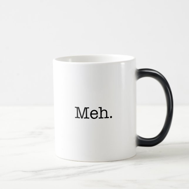 Mug Magic Citation d'argot de Meh - le cool cite le modèle (Droite)